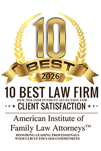 10 Best 2026 | 10 BEST LAW FIRM | OUR 2026 INDEPENDENT SELECTION FOR CLIENT SATISFACTION | American Institute of Family Law Attorneys TM | HONORING LEADING PROFESSIONALS WITH CLIENT FOCUSED COMMITMENT